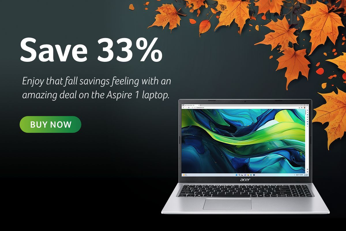 Save 33%. Enjoy that fall savings feeling with an amazing deal on the Aspire 1 laptop.